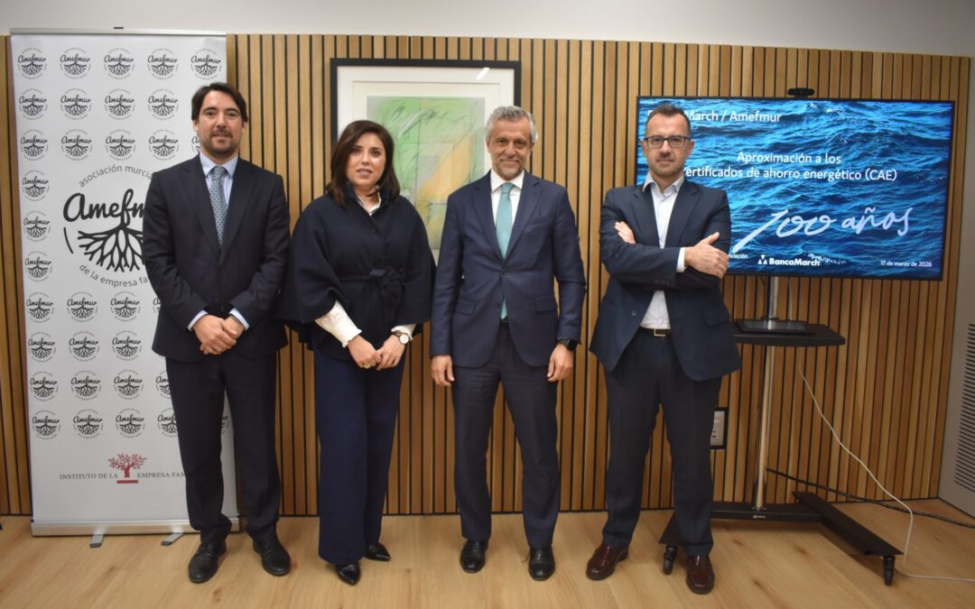 Amefmur y Banca March acercan los Certificados de Ahorro Energético a las empresas de la Región